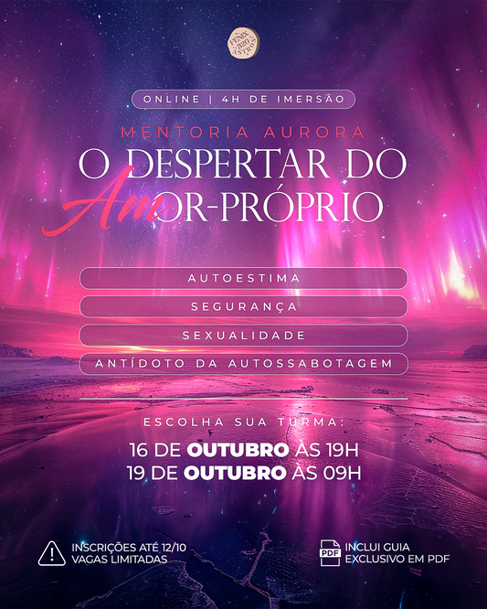 🌅 Mentoria Aurora: O Despertar do Amor-Próprio